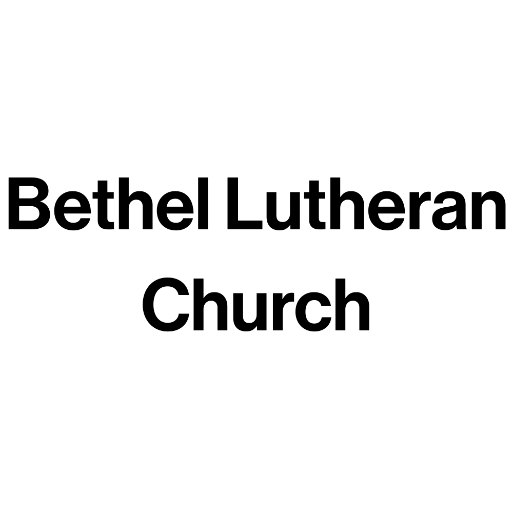 Bethel Lutheran Church Bethel Lutheran Church